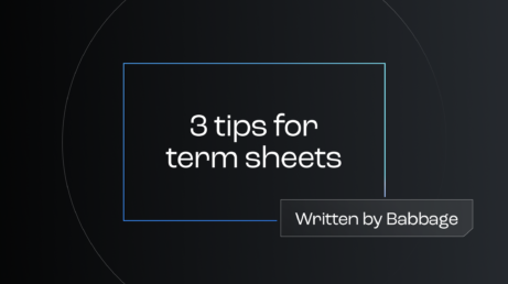 Term sheets: 3 practical tips for founders